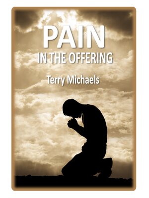 cover image of Pain in the Offering: Hoping and Coping in a World of Hurt